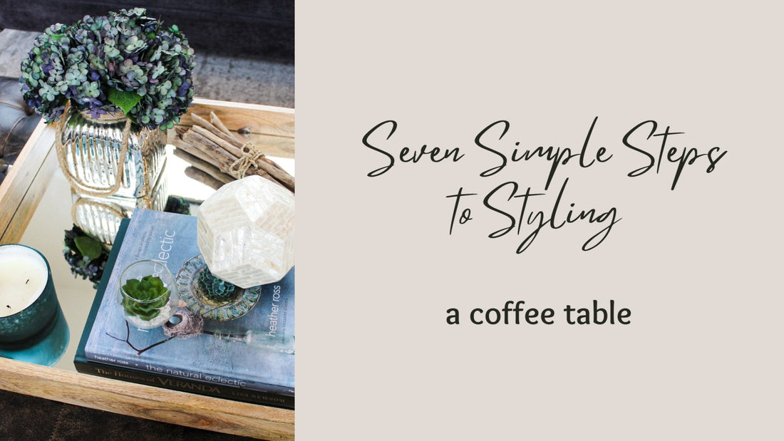 How To Style A Coffee Table - Saltbox Sash